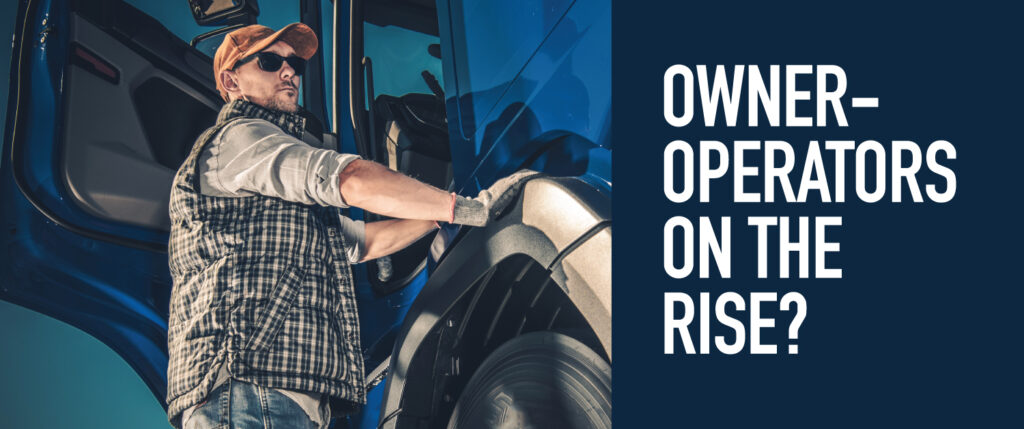 Owner-Operators on the Rise?