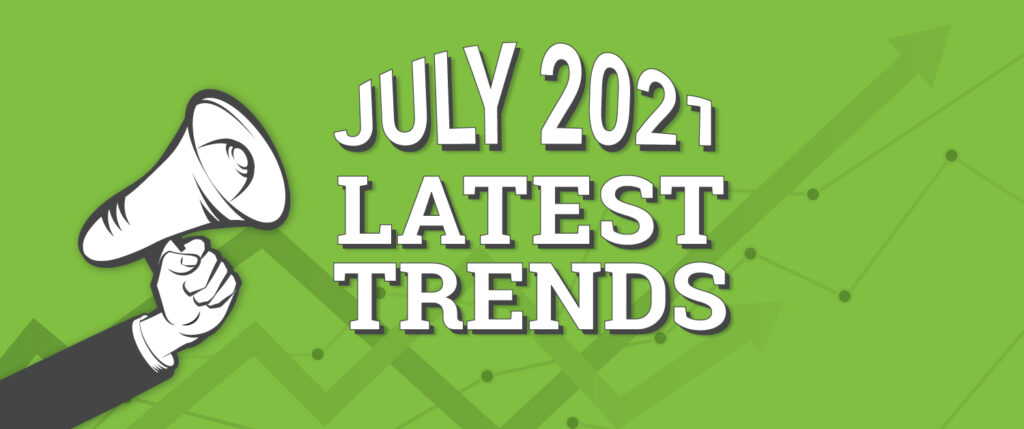 July 2021 Latest Monthly Recruiting Trends