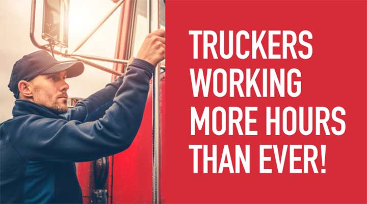 Truckers Working More Hours Than Ever!