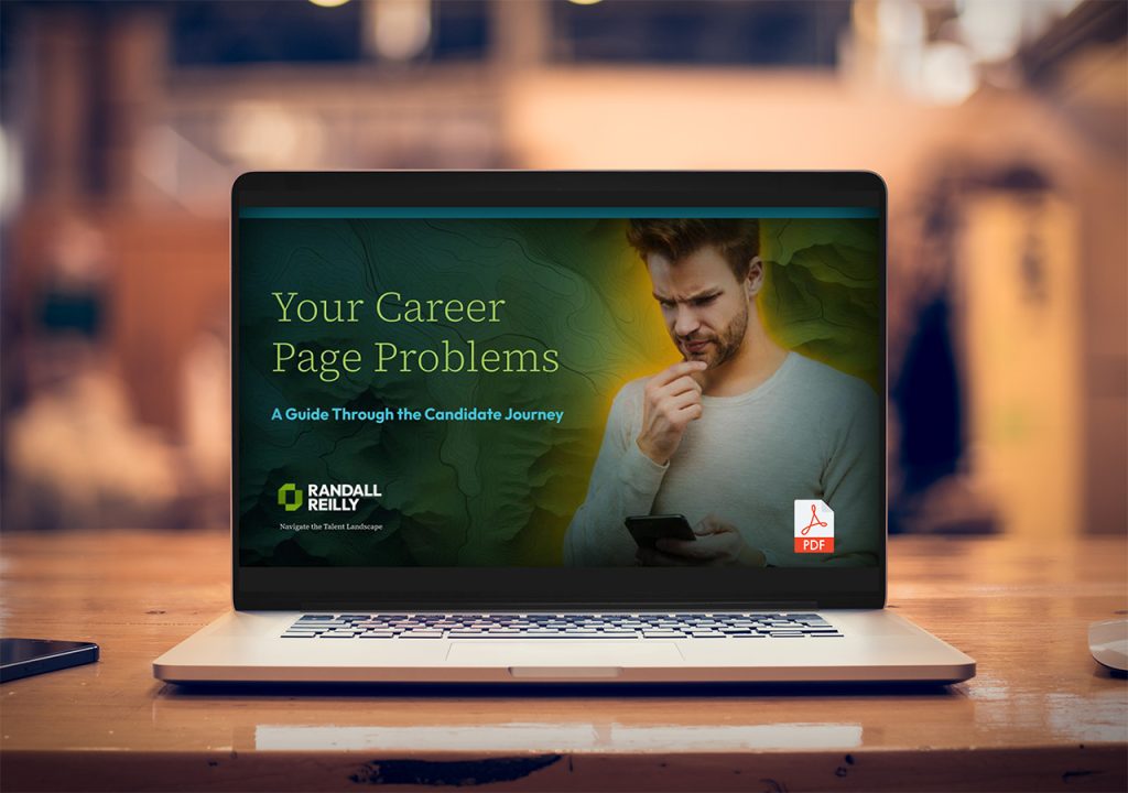 Your Careers Page is Killing Your Recruiting LP Image6 - Randall Reilly Your Careers Page is Killing Your Recruiting