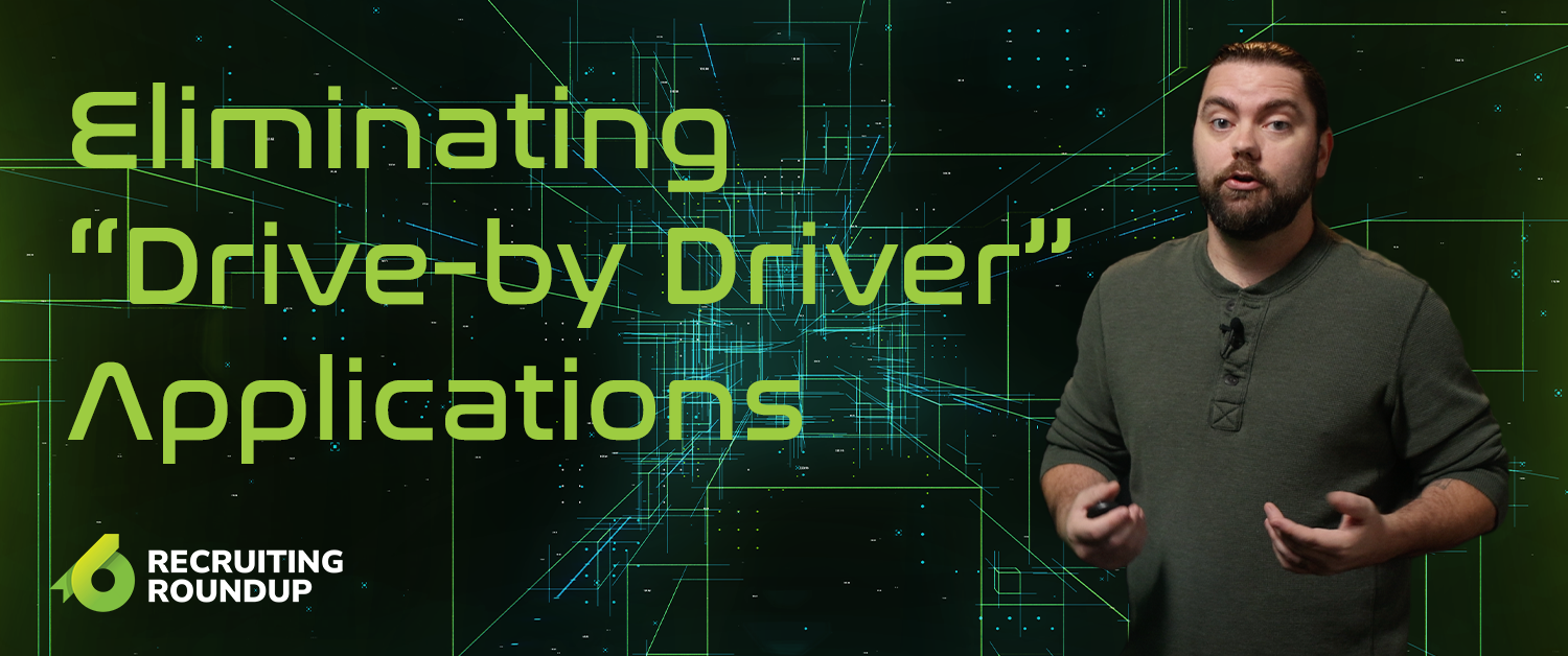 Many Driver Eliminating Drive-by Driver Applications | Recruiting Roundup