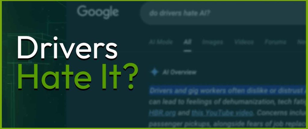 Drivers Hate AI