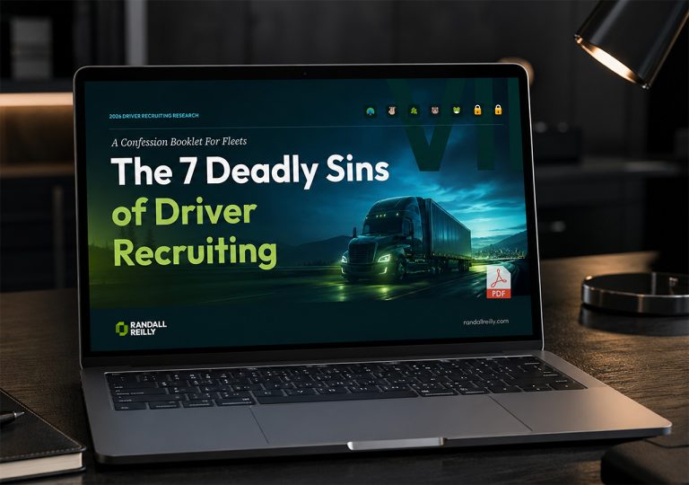 7 Deadly Sins of Driver Recruiting by Randall Reilly