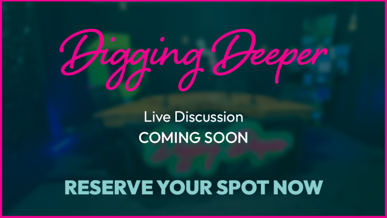 Save Your Spot for Digging Deeper